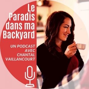 Le paradis dans ma backyard